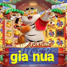 gia nua